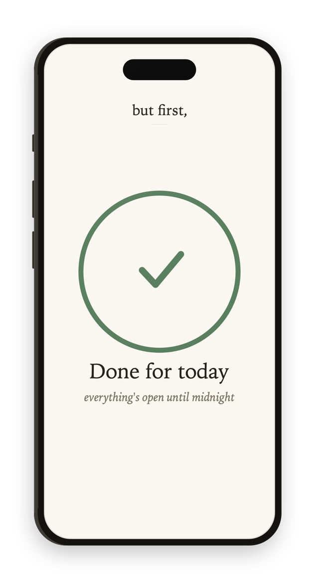 The done screen: a green checkmark and Done for today.